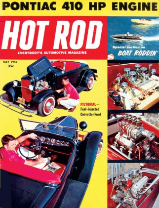 HOT ROD 1959 MAY - SPEED BOATS, 410hp 389,FUELIE VETTE
